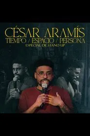 Tiempo, Espacio, Persona - César Aramís movie poster