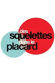 Poster da série Des squelettes dans le placard