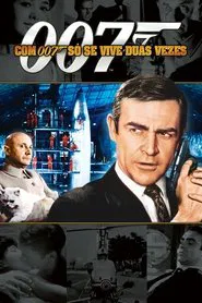 Poster do filme Com 007 Só Se Vive Duas Vezes