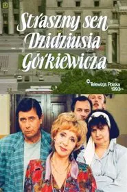 Poster do filme Straszny sen Dzidziusia Górkiewicza