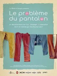 Le problème du pantalon movie poster