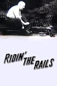 Ridin' the Rails movie poster