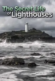 Poster da série The Secret Life of Lighthouses