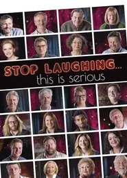 Stop Laughing... this is serious tv show poster