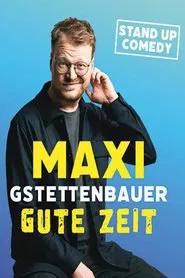 Gute Zeit movie poster