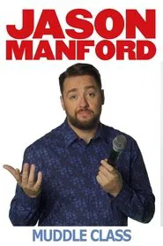 Jason Manford's Muddle Class movie poster