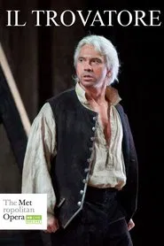 The Met — Il Trovatore movie poster