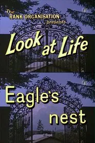 Poster do filme Look at Life: Eagle's Nest
