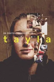 Poster do filme Os Chutes Poderosos de Tayla