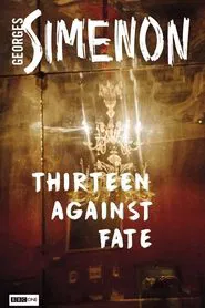 Thirteen Against Fate tv show poster