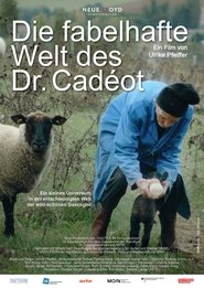 The Fabulous World of Doctor Cadéot movie poster