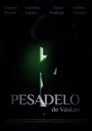 Poster do filme Pesadelo de Vaskan - Parte 1