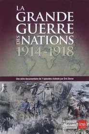 La grande guerre des nations tv show poster