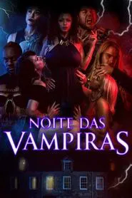Poster do filme Noite das Vampiras