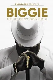 Biggie: The Life of Notorious B.I.G. movie poster