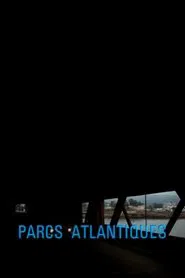 Atlantic Parks movie poster