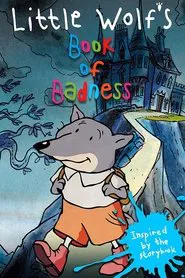 Poster do filme Little Wolf's Book of Badness