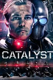 Catalyst movie poster
