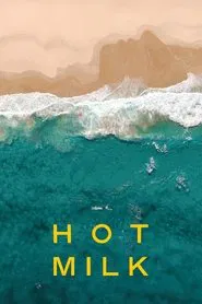 Hot Milk movie poster