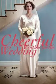 Cheerful Weather for the Wedding movie poster