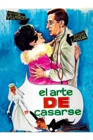 Poster do filme El arte de casarse