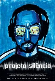Projeto Silêncio movie poster