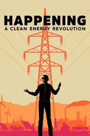 Happening: A Clean Energy Revolution movie poster