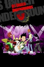 The Under-Undergrounds tv show poster