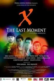 X- The Last Moment movie poster
