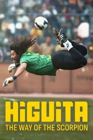 Higuita: The Way of the Scorpion movie poster