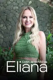 Casa de Verão da Eliana tv show poster