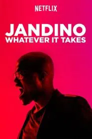 Poster do filme Jandino: Whatever it Takes