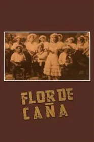 Flor de caña movie poster