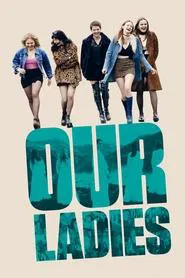 Our Ladies movie poster