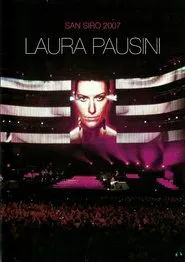 Laura Pausini: San Siro 2007 movie poster