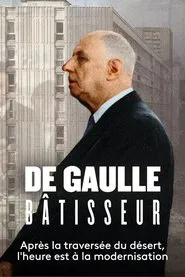 De Gaulle bâtisseur movie poster