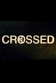 Poster da série Crossed