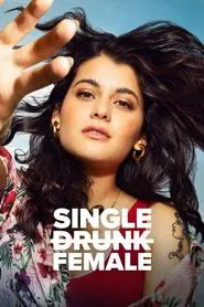 Single Drunk Female tv show poster