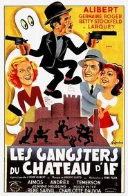 Poster do filme Les Gangsters du château d'If