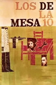 Poster do filme Los de la mesa 10