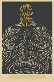 Woe is Me movie poster
