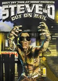 Steve-O: Out on Bail movie poster