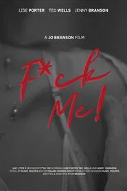 Poster do filme F*CK ME!