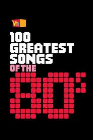 100 Greatest Songs of the '80s tv show poster