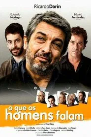 Poster do filme O Que os Homens Falam
