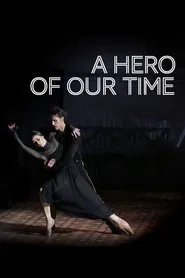 Poster do filme Bolshoi Ballet: A Hero of Our Time