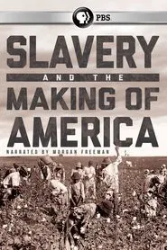 Slavery and the Making of America tv show poster