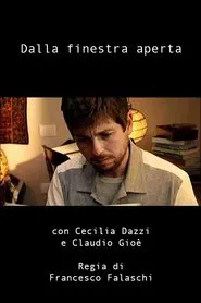 Dalla finestra aperta movie poster