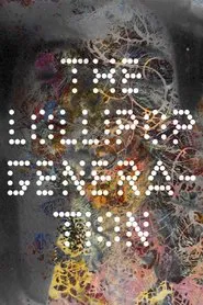 The Lollipop Generation movie poster