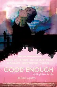 Good Enough movie poster